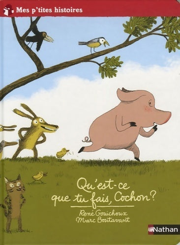 Livrenpoche : Qu'est-ce que tu fais, cochon ? - René Gouichoux - Livre