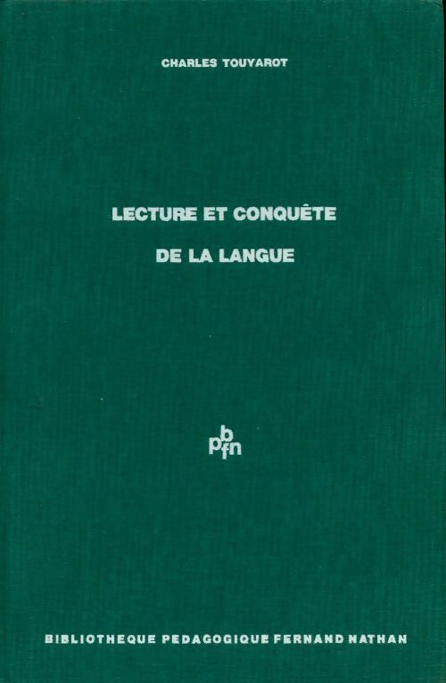 Livrenpoche : Lecture et conquête de la langue - Charles Touyarot - Livre