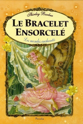 Livrenpoche : Le bracelet ensorcelé - Shirley Barber - Livre