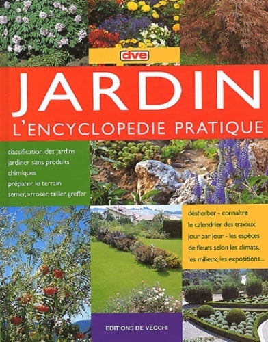 Jardin. L'encyclopédie pratique - Collectif -  De Vecchi GF - Livre