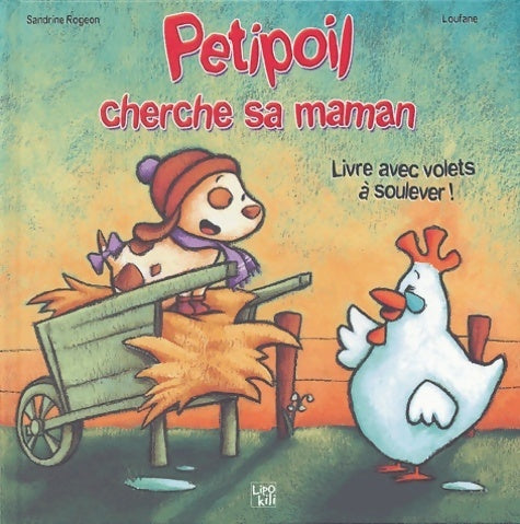 Livrenpoche : Petipoil cherche sa maman - Sandrine Rogeon - Livre