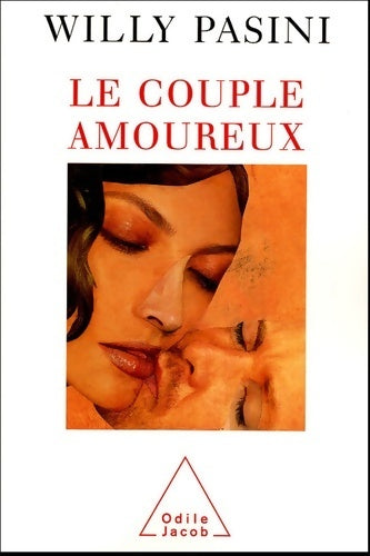 Livrenpoche : Le couple amoureux - Willy Pasini - Livre