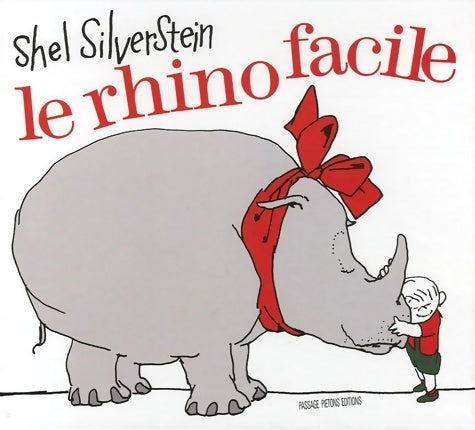 Livrenpoche : Le rhino facile - Shel Silverstein - Livre