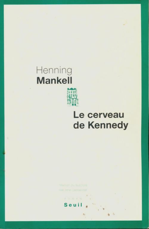 Livrenpoche : Le cerveau de Kennedy - Henning Mankell - Livre