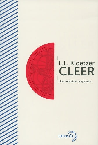 Livrenpoche : Cleer. Une fantaisie corporate - L.L. Kloetzer - Livre