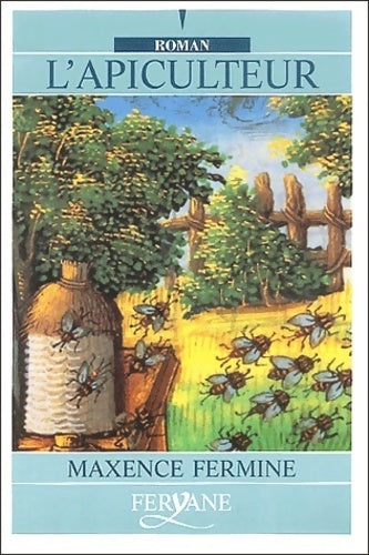 Livrenpoche : L'apiculteur - Maxence Fermine - Livre