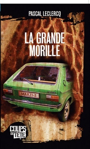 Livrenpoche : La grande morille - Pascal Leclercq - Livre