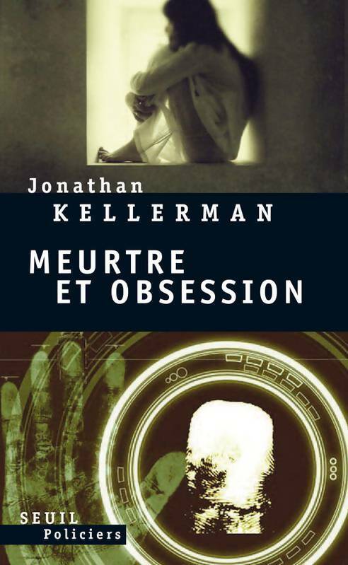 Livrenpoche : Meurtre et obsession - Jonathan Kellerman - Livre