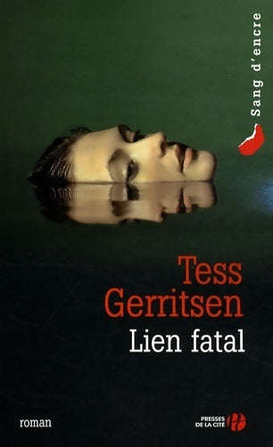 Livrenpoche : Lien fatal - Tess Gerritsen - Livre