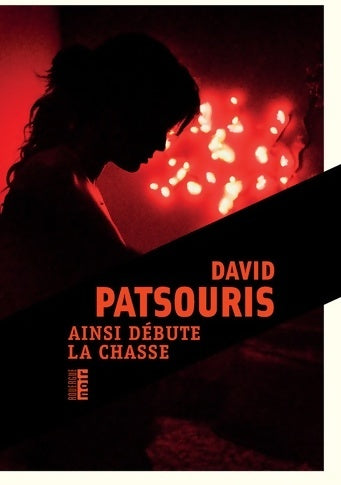 Livrenpoche : Ainsi débute la chasse - David Patsouris - Livre