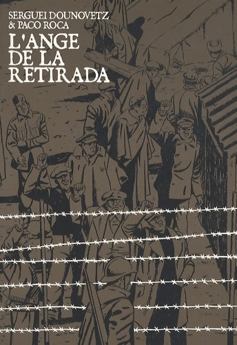 Livrenpoche : L'ange de la Retirada - Serguei Dounovetz, Paco Roca - Livre