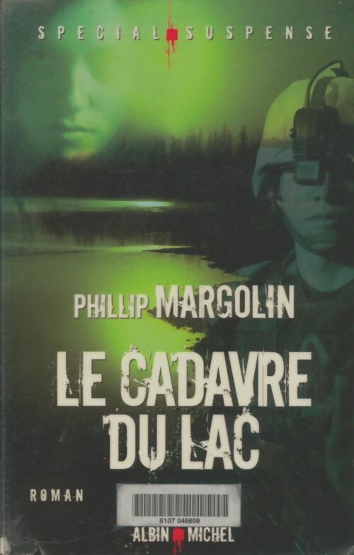 Livrenpoche : Le cadavre du lac - Philip M. Margolin - Livre