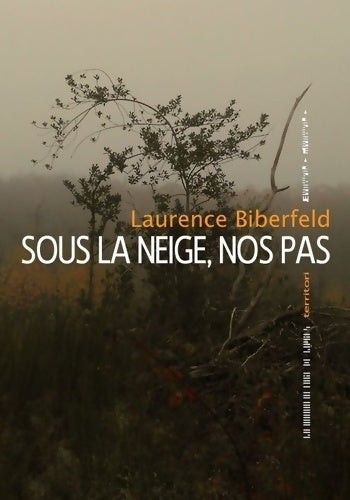 Sous la neige, nos pas - Simone Biberfeld - Livre