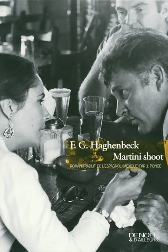 Livrenpoche : Martini shoot - F.G. Haghenbeck - Livre
