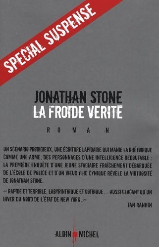La froide vérité - Jonathan Stone - Livre