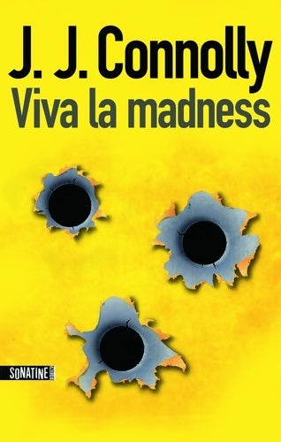 Livrenpoche : Viva La Madness - J.J. Connolly - Livre