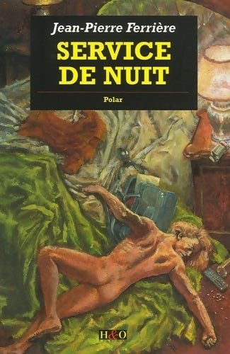 Livrenpoche : Service de nuit - Jean-Pierre Ferrière - Livre