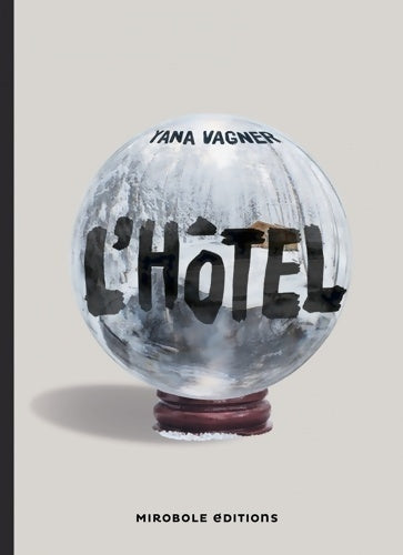 Livrenpoche : L'hôtel - Yana Vagner - Livre