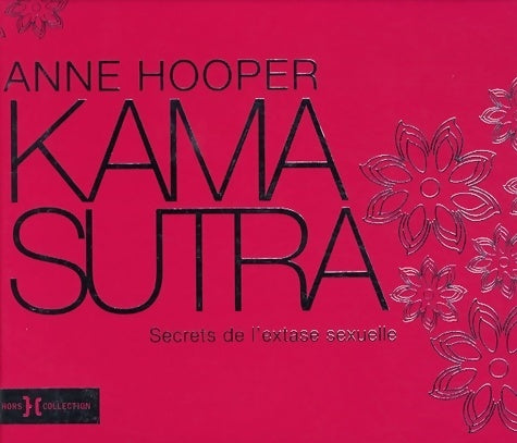 Livrenpoche : Kama sutra. Secrets de l'extase sexuelle - Anne Hooper - Livre