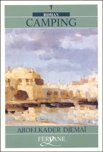 Livrenpoche : Camping - Abdelkader Djemai - Livre
