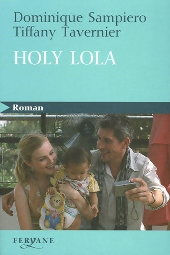 Livrenpoche : Holy lola - Dominique Sampiero - Livre