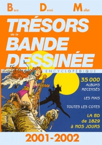 Livrenpoche : Trésors de la bande dessinée (BDM) 2001-2002 - Michel Denni - Livre