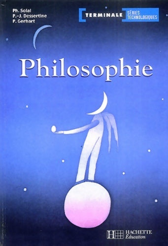 Livrenpoche : Philosophie Terminale Séries technologiques 2004 - Pierre-Jean Dessertine - Livre