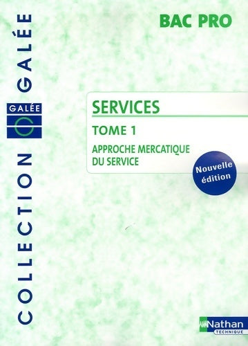 Livrenpoche : Services bac pro Tome I : Approche mercatique du service - Alain Potier - Livre