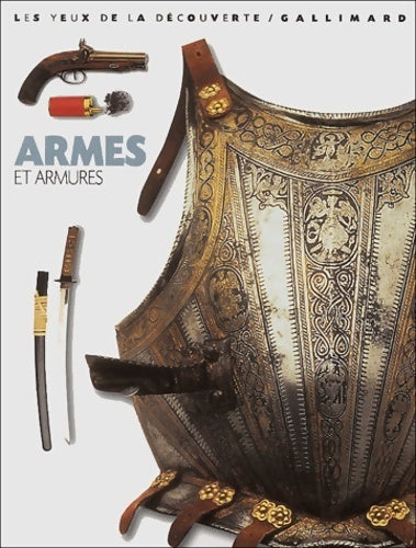 Livrenpoche : Armes et armures - Michèle Byam - Livre