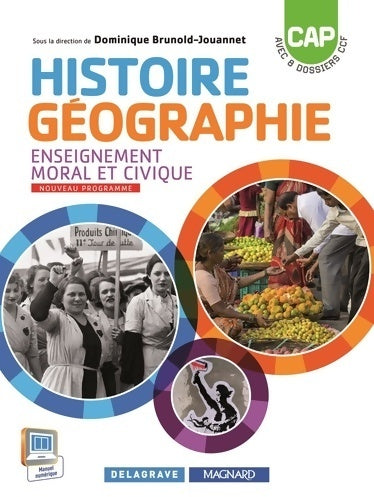 Histoire géographie CAP 2015 - Dominique Brunold-Jouannet -  Delagrave GF - Livre