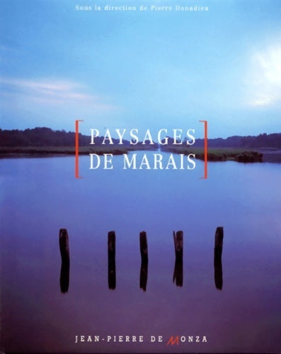 Livrenpoche : Paysages de marais - Pierre Donadieu - Livre