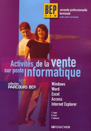 Livrenpoche : Activités de la vente sur poste informatique - Luc Fages - Livre