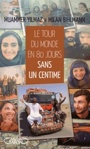 Livrenpoche : Le tour du monde en 80 jours... Sans un centime - Milan Bihlman - Livre
