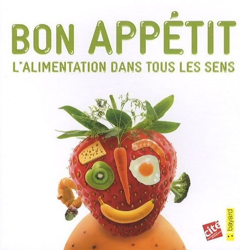 Livrenpoche : Bon appétit. L'alimentation dans tous les sens - Muriel Bastien - Livre
