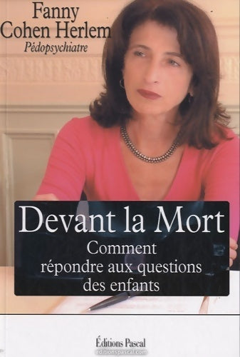 Livrenpoche : Devant la mort. Comment répondre aux questions des enfants - Fanny Cohen Herlem - Livre