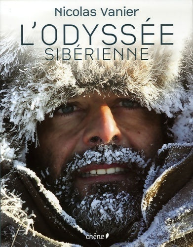Livrenpoche : L'odyssée sibérienne - Nicolas Vanier - Livre