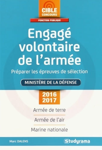 Livrenpoche : Engagé volontaire de l'armée 2016-2017 - Marc Dalens - Livre