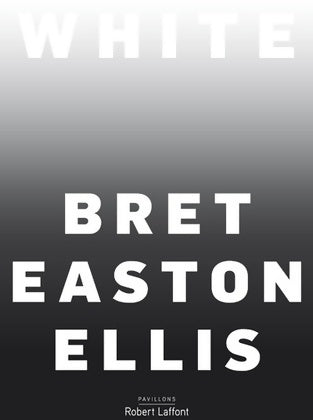 Livrenpoche : White - Bret Easton Ellis - Livre