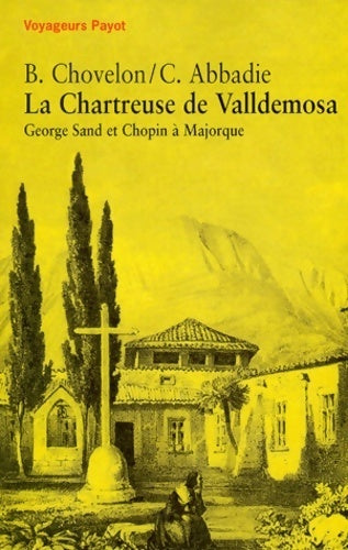 Livrenpoche : La chartreuse de Valldemosa - Christian Abbadie - Livre