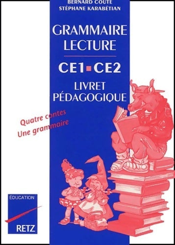 Livrenpoche : Grammaire - lecture : CE1-CE2. Livret pédagogique - Bernard Couté - Livre