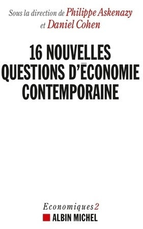 Livrenpoche : Economiques 2 : 16 nouvelles questions d'économie contemporaine - Philippe Askenazy - Livre