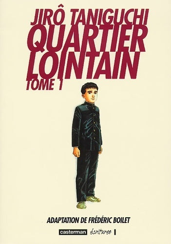Livrenpoche : Quartier lointain Tome I - Jirô Taniguchi - Livre