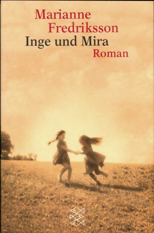 Livrenpoche : Inge und Mira - Marianne Fredriksson - Livre