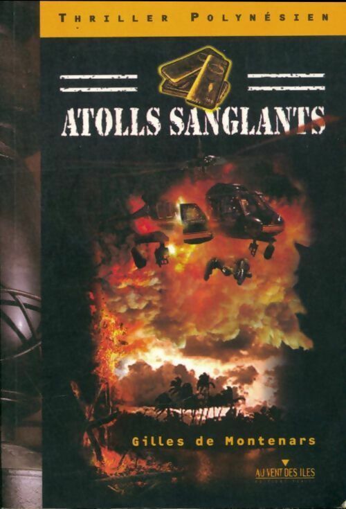 Livrenpoche : Atolls sanglants - Gilles De Montenars - Livre