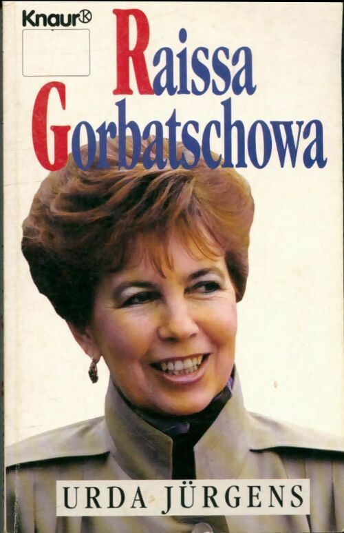 Livrenpoche : Raïssa Gorbatchev - Urda Jürgens - Livre