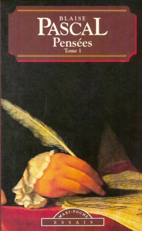 Livrenpoche : Pensées Tome I - Blaise Pascal - Livre