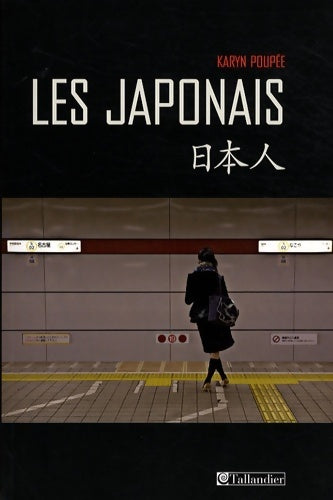 Livrenpoche : Les japonais - Karyn Poupée - Livre