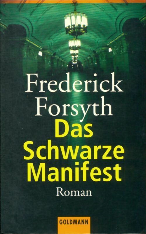 Das schwarze manifest - Frederick Forsyth -  Goldmann - Livre
