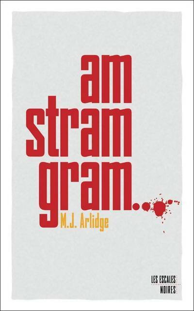 Livrenpoche : Am Stram Gram - M.J. Arlidge, M. J Arlidge - Livre