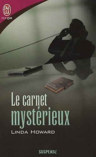 Livrenpoche : Le carnet mystérieux - Linda Howard - Livre